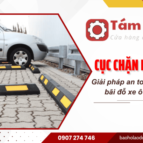 Cục chặn bánh xe chất lượng cao - Giải pháp an toàn cho mọi bãi đỗ