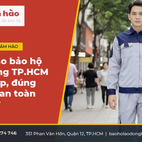 Quần áo bảo hộ lao động TP.HCM - Bền đẹp, đúng chuẩn, giá tận xưởng